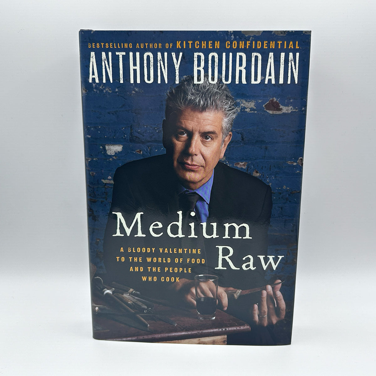 Anthony Bourdain Hardcover SIGNED Medium Raw: A Bloody Valentine to the World of Food and the People Who Cook