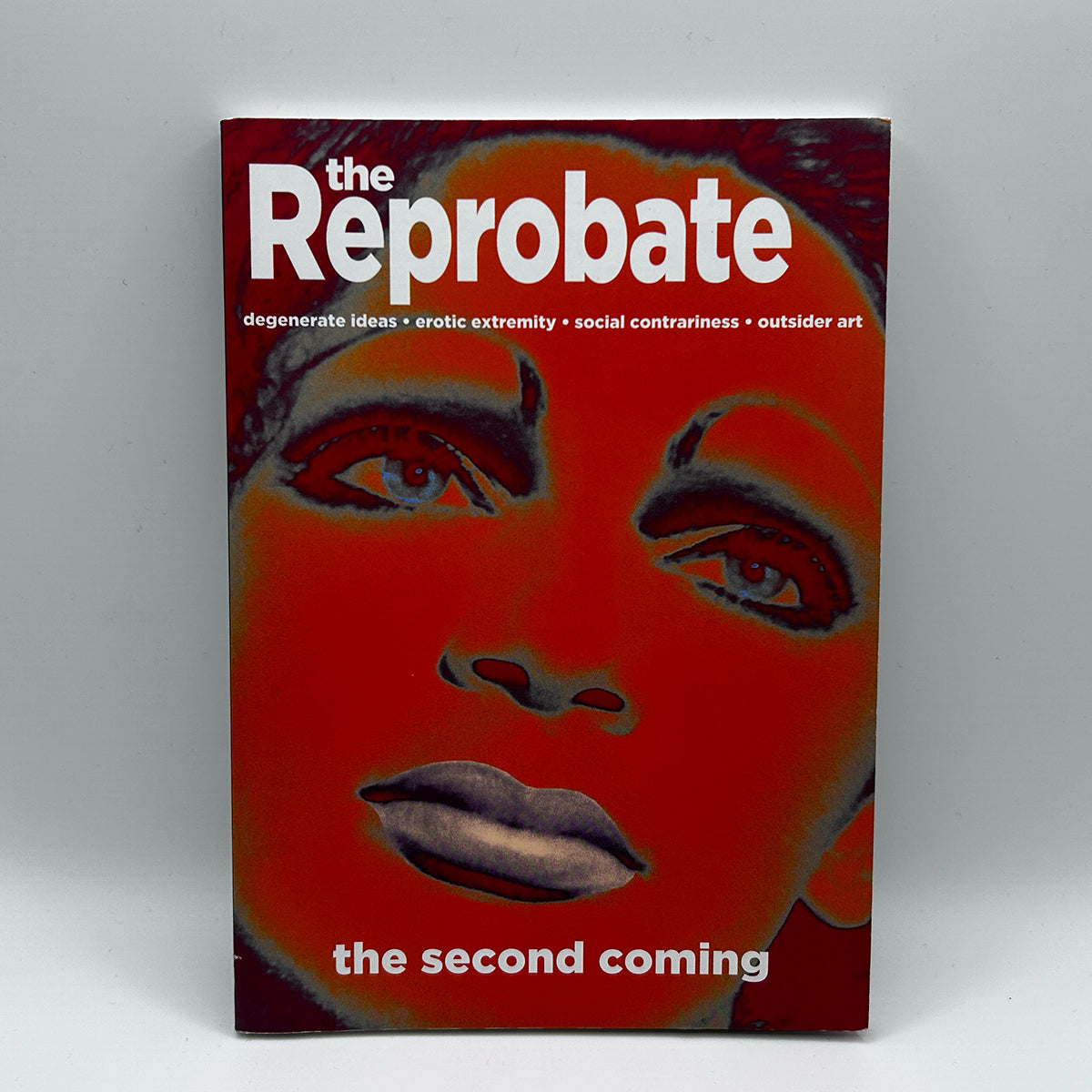 The Reprobate: Second Coming Magazine