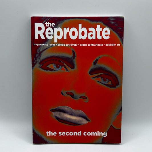 The Reprobate: Second Coming Magazine