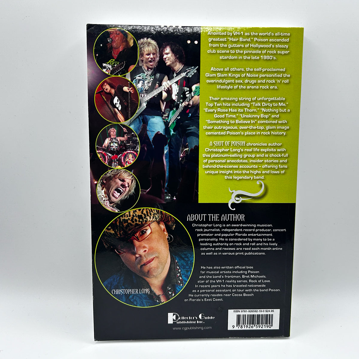 A Shot of Poison: An Insider's Tales of One of Rock's Most Outrageous Bands by Christopher Long