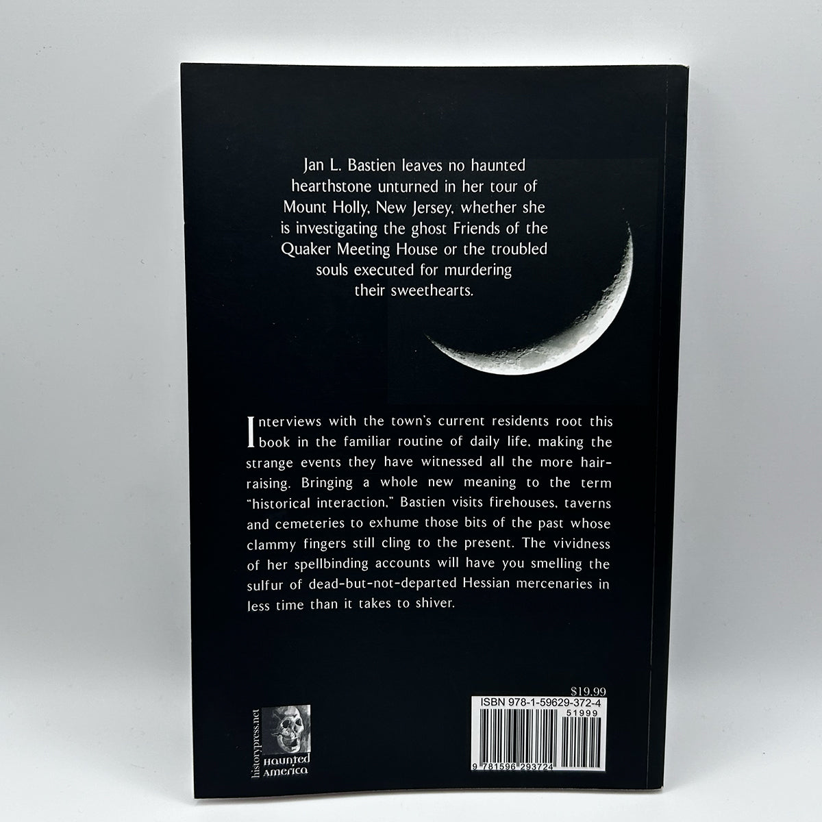 Ghosts of Mount Holly: A History of Haunted Happenings (Haunted America) Paperback by Jan Lynn Bastien