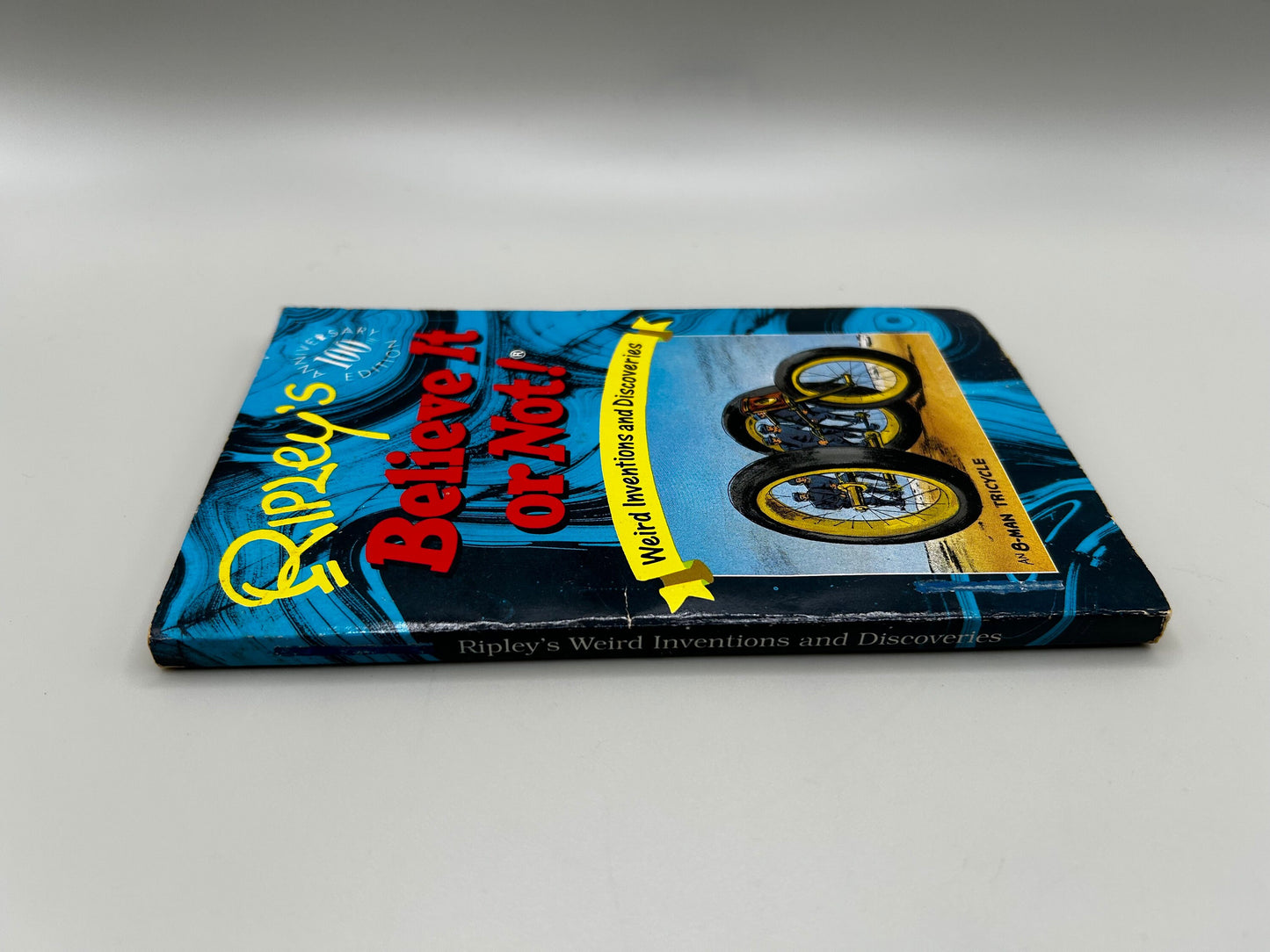 Ripley’s Believe It Or Not! : Weird Inventions And Discoveries 100th Anniversary Paperback