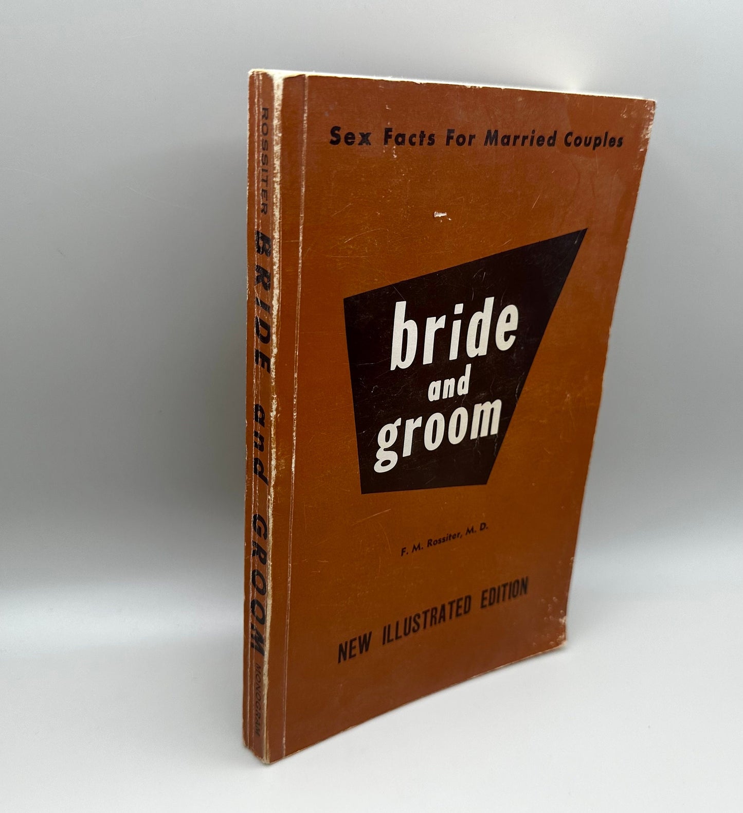 Bride and Groom Sex Facts for Married Couples New illustrated Edition by F.M. Rossiter, MD vtg Book